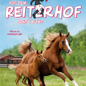 Auf dem Reiterhof geht’s rund