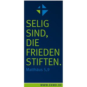 Banner Selig sind, die Frieden stiften.