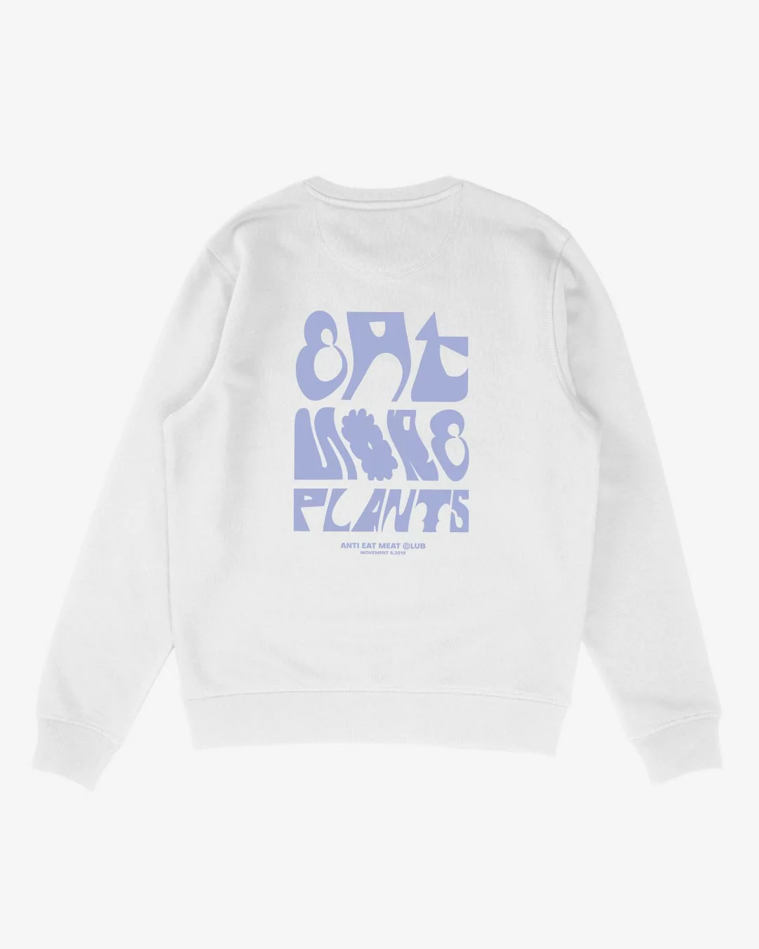 Eat More Plants Organic Sweatshirt