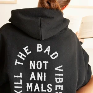 Kill The Bad Vibes Not Animals Organic Hoodie