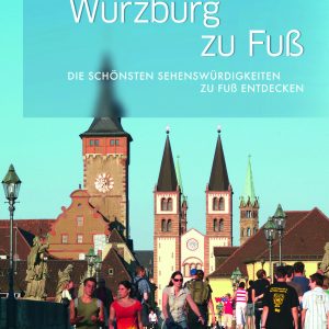 Würzburg zu Fuß